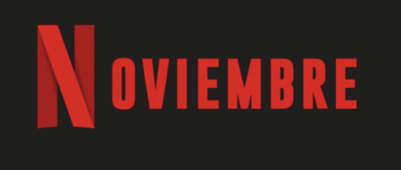 noviembre netflix